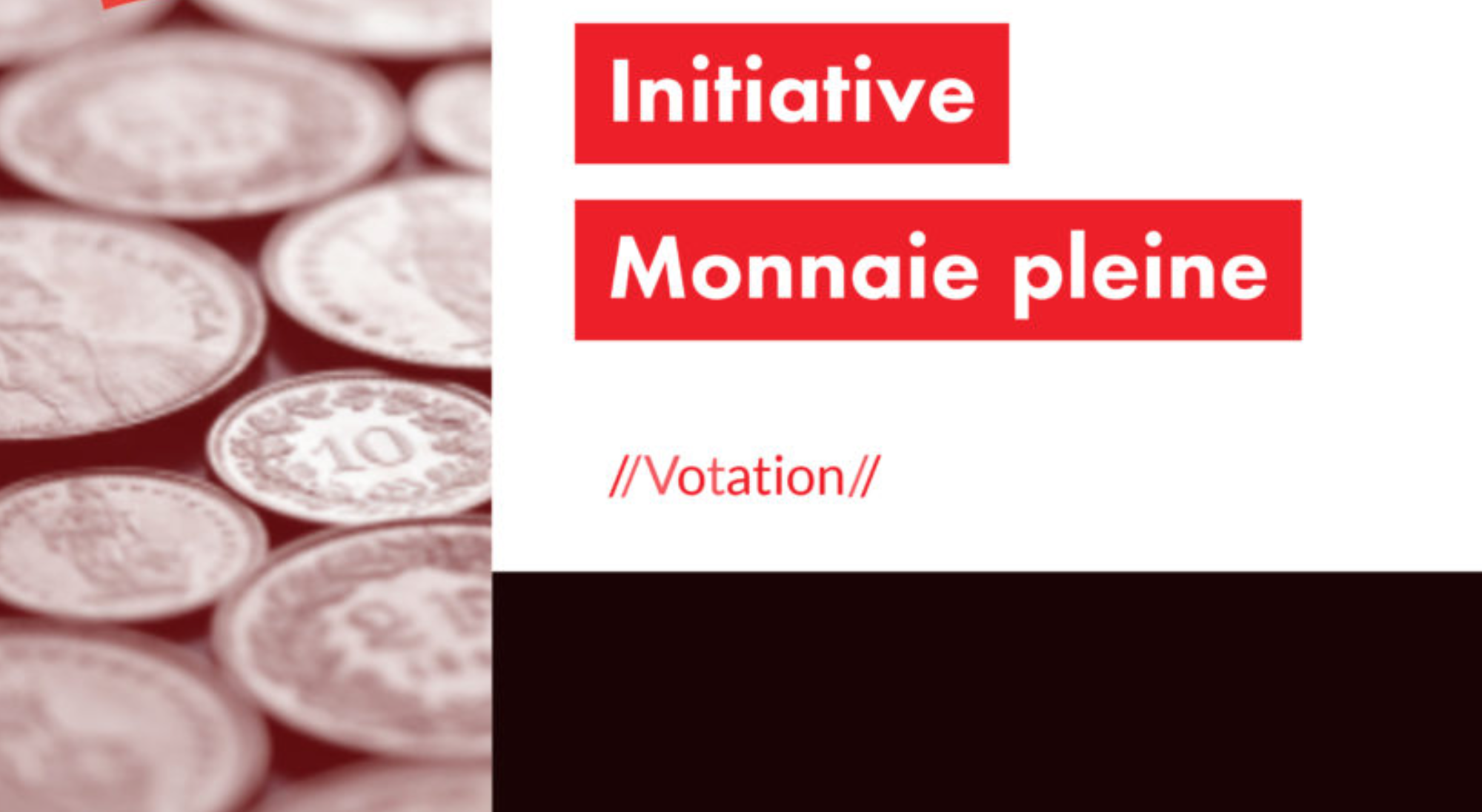 Vidéo sur l&rsquo;initiative Monnaie pleine