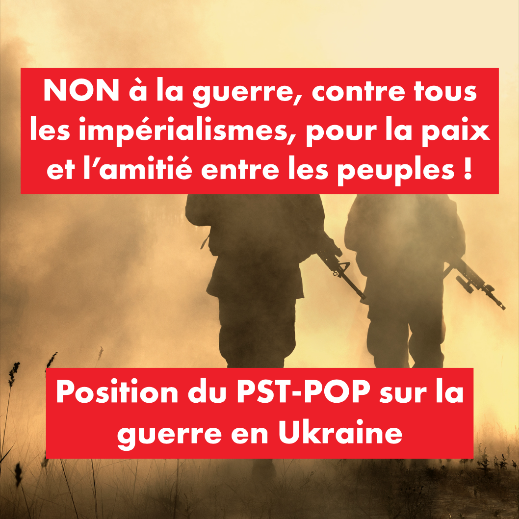 NON à la guerre, contre tous les impérialismes, pour la paix et l’amitié  entre les peuples !